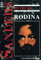 RODINA Mansonova parta a její osudy. Manson