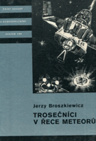 Trosečníci v řece meteorů