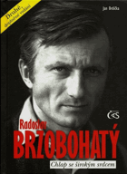 Radoslav Brzobohatý - Chlap se širokým srdcem