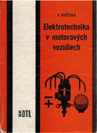 Elektrotechnika v motorových vozidlech pro 2. a 3. ročník odborných učilišť a učňovských ...