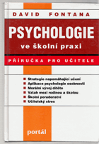 Psychologie ve školní praxi - příručka pro učitele