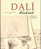 Dalí důvěrně - kresby, skici a korespondence