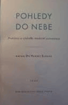 Pohledy do nebe - Problémy a výsledky moderní astronomie