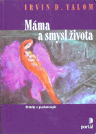 Máma a smysl života