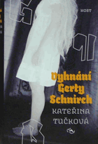 Vyhnání Gerty Schnirch