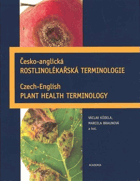 Česko-anglická rostlinolékařská terminologie - Czech-English plant health terminology