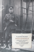 Osud generála - komentář k některým dokumentům o životě a tragickém konci Sergeje ...