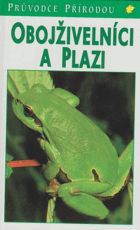 Obojživelníci a plazi