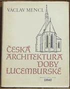Česká architektura doby lucemburské