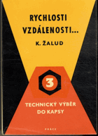 Rychlosti, vzdálenosti