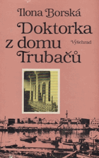 Doktorka z domu Trubačů