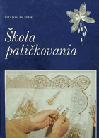 Škola paličkovania FOLKLOR