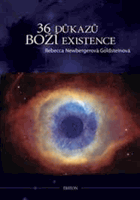 36 důkazů Boží existence - fiktivní příběh