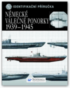 Německé válečné ponorky 1939-45. Identifikační příručka