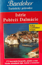 Istrie - Pobřeží Dalmácie - turistický průvodce