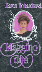 Maggino dítě