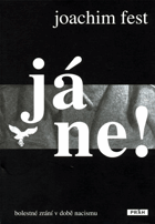 Já ne! - bolestné zrání v době nacismu
