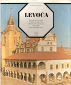 Levoča - pamiatková rezervácia