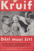 Děti musí žít! VČ. KARTONU!