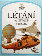 Létání a létací stroje