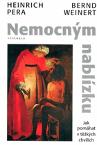 Nemocným nablízku - jak pomáhat v těžkých chvílích