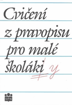 Cvičení z pravopisu pro malé školáky