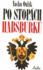 Po stopách Habsburků