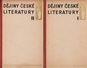 Dějiny české literatury sv. 1 - 2 FOTO JE POUZE ILUSTRAČNÍ