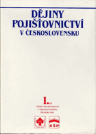 3SVAZKY Dějiny pojišťovnictví v Československu I - III