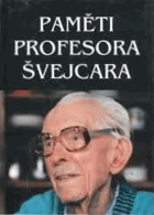 Paměti profesora Švejcara