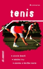 Tenis - nácvik úderů, taktika hry, stavba a údržba kurtu