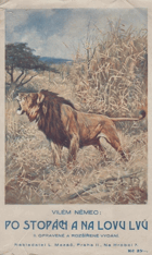 Po stopách a na lovu lvů - monografie