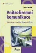 Vnitrofiremní komunikace - nástroje pro úspěšné fungování firmy