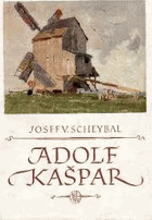 Adolf Kašpar - život a dílo - obrazová monografie