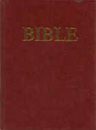 Bible - písmo svaté Starého a Nového zákona