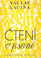 Čtení o psaní, aneb, Spisovatelem snadno a rychle