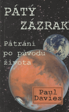 Pátý zázrak - pátrání po původu života