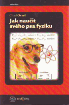 Jak naučit svého psa fyziku