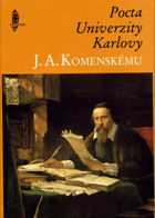 Pocta Univerzity Karlovy J.A. Komenskému