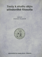 Texty ke studiu dějin středověké filosofie - skripta pro posluchače filozofických fakult ...