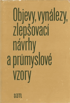 Objevy, vynálezy, zlepšovací návrhy a průmyslové vzory