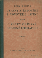 Ukázky středověké a novověké latiny.