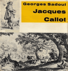 Jacques Callot - zrcadlo své doby (1592-1635)