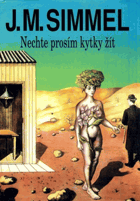 Nechte prosím kytky žít