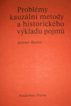 Problémy kauzální metody a historického výkladu pojmů