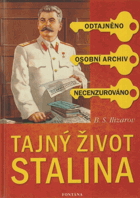 Tajný život Stalina - podle materiálů z jeho knihovny a tajných archivů