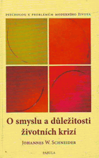 O smyslu a důležitosti životních krizí