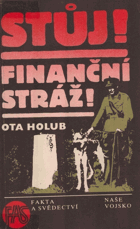 Stůj! Finanční stráž!