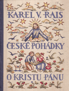 České pohádky o Kristu Pánu a jiné báje