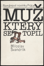 Muž, který se topil